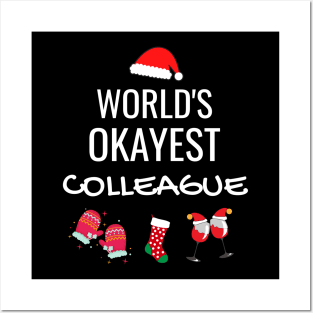 World's Okayest Colleague Funny Tees, Funny Christmas Gifts Ideas for Colleague Posters and Art